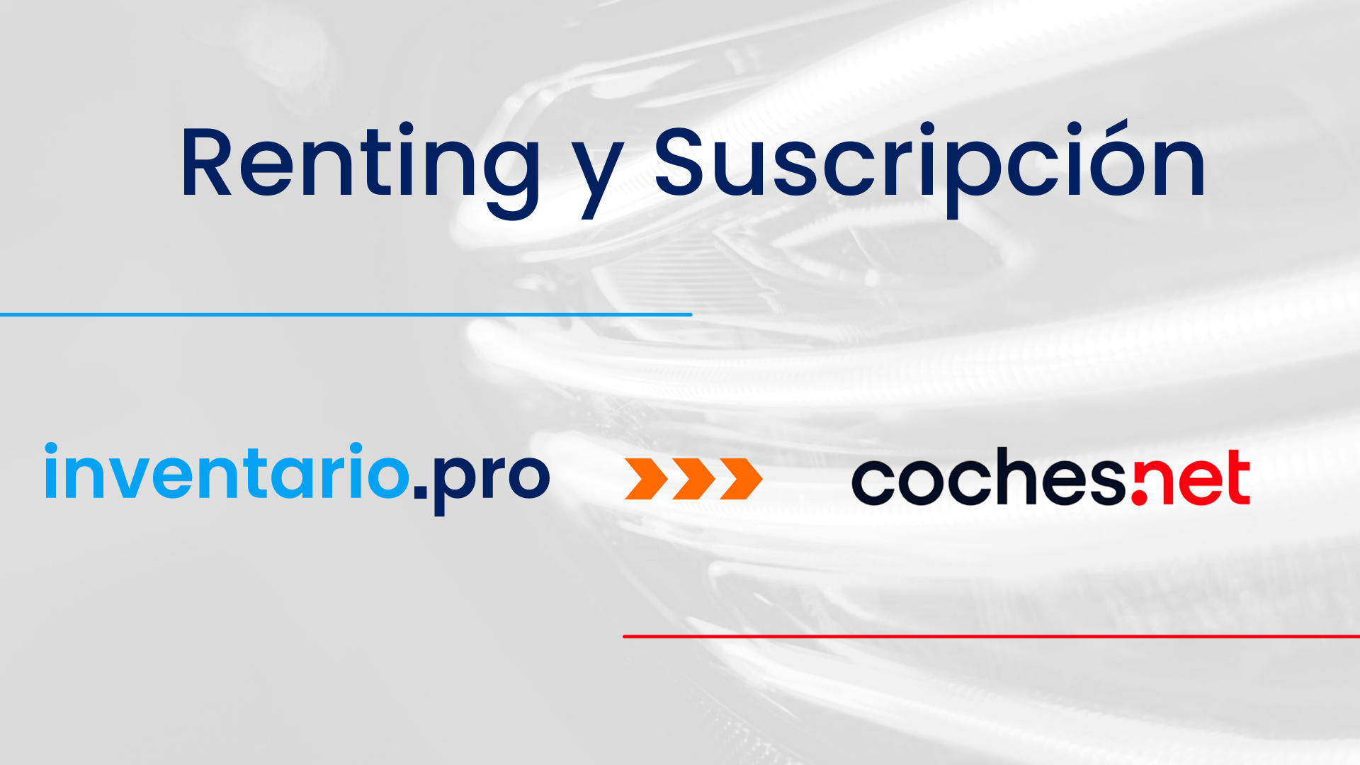 Renting y Suscripción hacia Coches.net