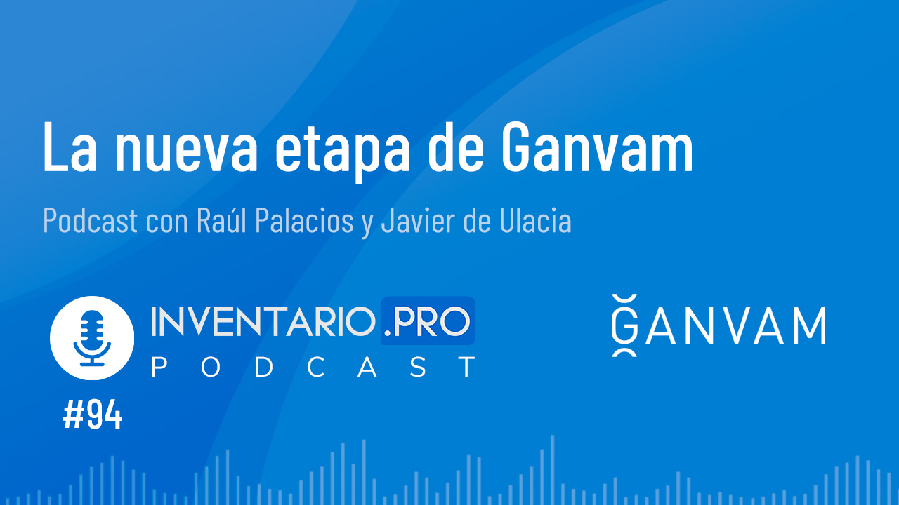 La nueva etapa de Ganvam