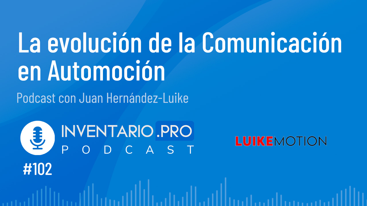 Evolución de la Comunicación en Automoción