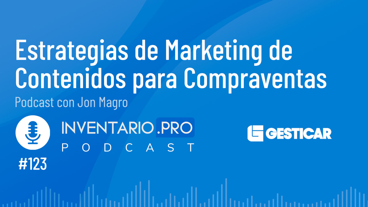 Estrategias de Marketing de Contenidos para Compraventas