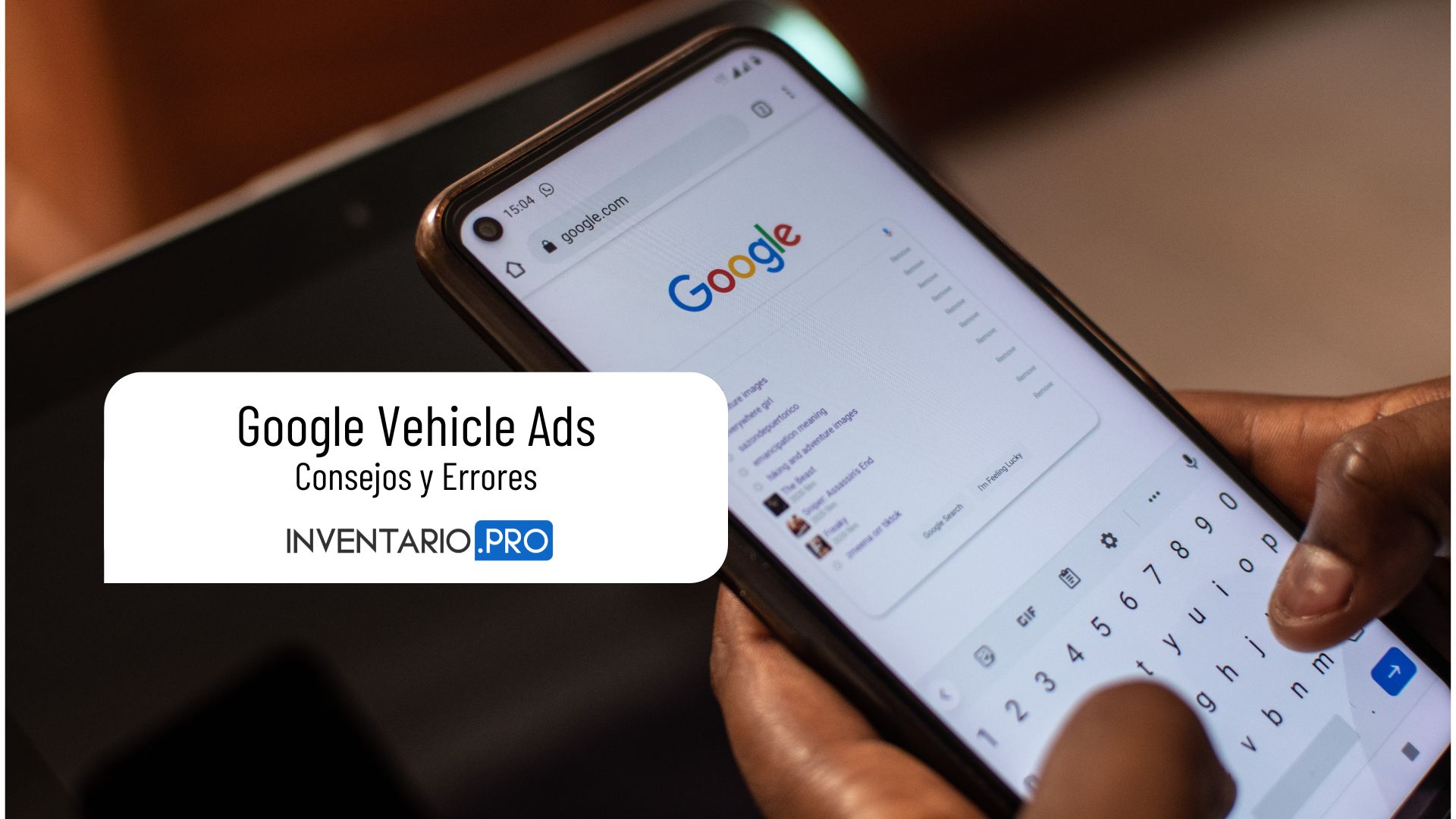 Cómo vender más coches con Google Vehicle Ads: consejos y errores