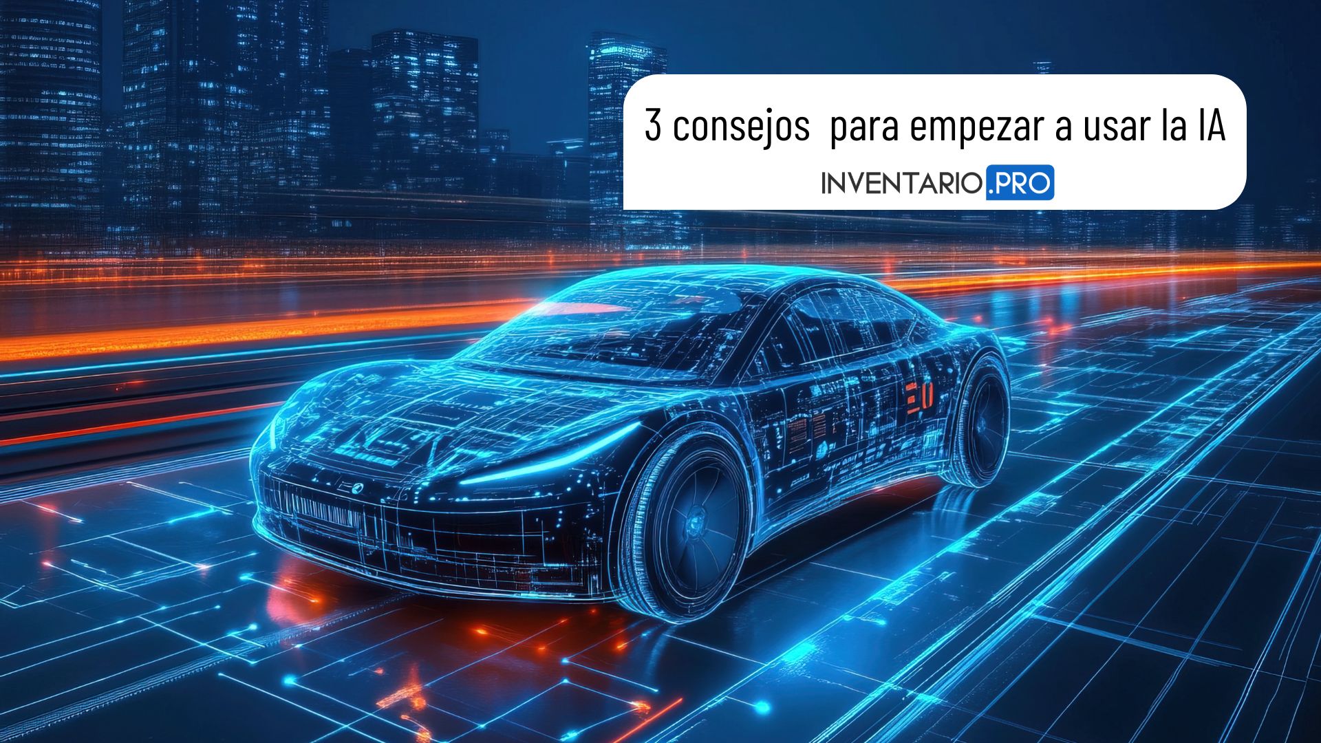 3 consejos clave para empezar a usar la IA