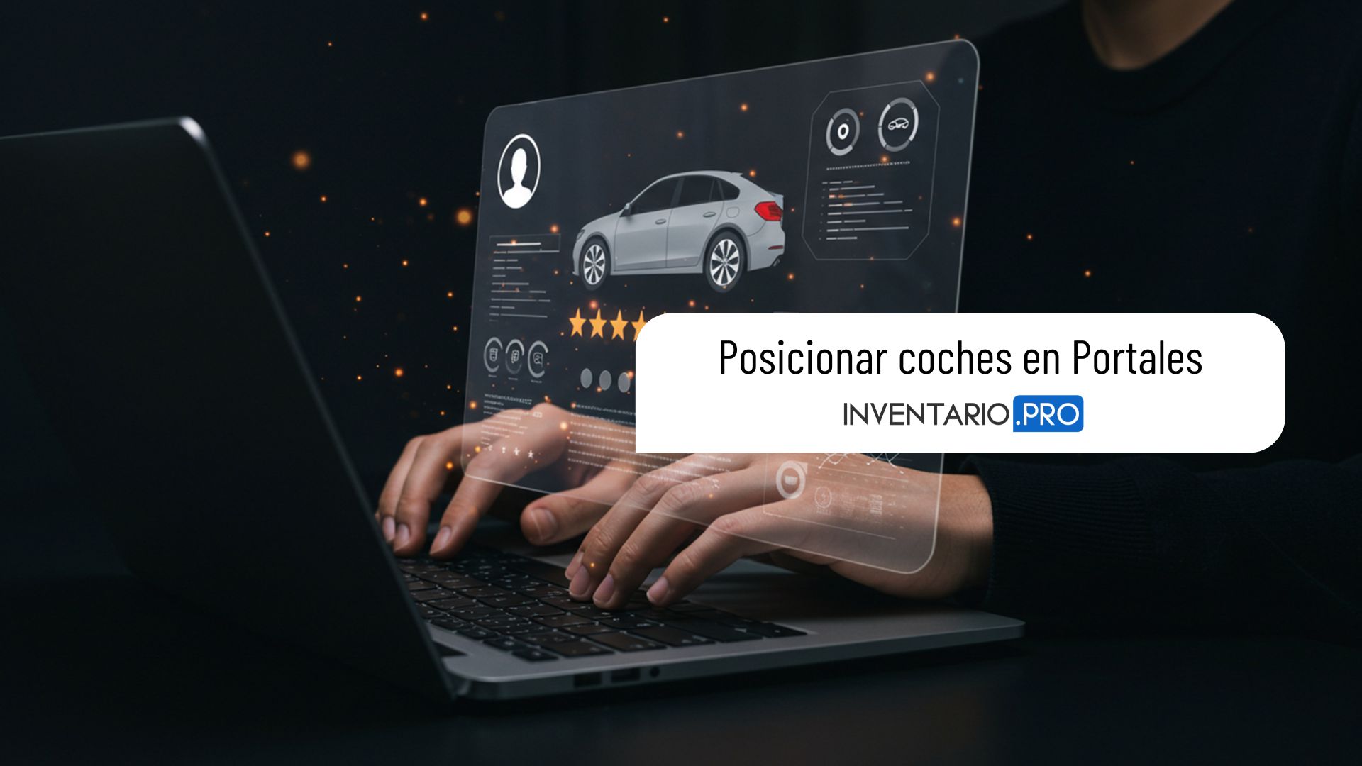 Cómo posicionar tus coches en los portales de automoción