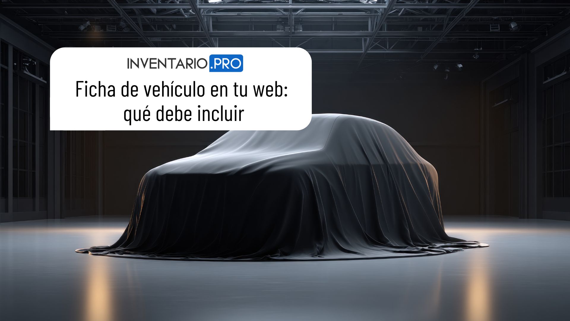 Ficha de vehículo en tu web: qué debe incluir